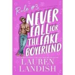 Never Fall For The Fake Boyfriend by Lauren Landish