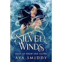 On Silver Winds by Ava Smiddy