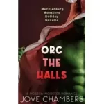 Orc the Halls by Jove Chambers