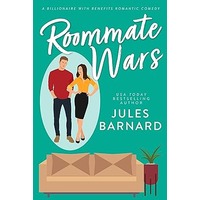 Roommate Wars by Jules Barnard