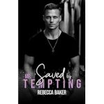 Saved By Mr. Tempting by Rebecca Baker