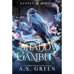 Shadow Gambit by A.S. Green