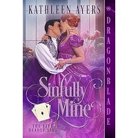 Sinfully Mine by Kathleen Ayers