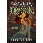 Snowed In with a Dragon by Sara Ivy Hill