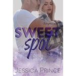 Sweet Spot by Jessica Prince