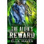 The Alien’s Reward by Ella Maven