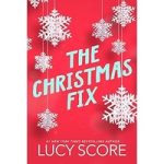 The Christmas Fix by Lucy Score
