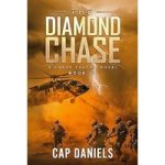 The Diamond Chase by Cap Daniels