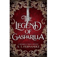 The Legend of Gasparilla by S.T. Fernandez