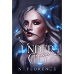 Under City by N. Florence