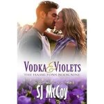 Vodka and Violets by SJ McCoy