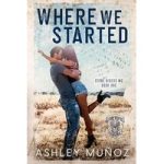 Where We Started by Ashley Muñoz