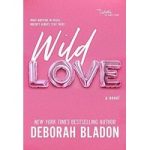 Wild Love by Deborah Bladon