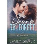 Yours To Forget by Emily Silver