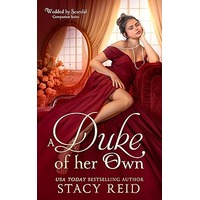 A Duke Of Her Own by Stacy Reid