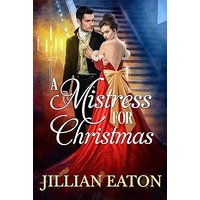 A Mistress for Christmas by Jillian Eaton