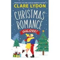 Christmas Romance Galore! by Clare Lydon