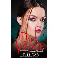 Dark Voyage Matters of the Mind by I. T. Lucas