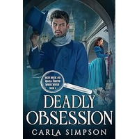 Deadly Obsession by Carla Simpson