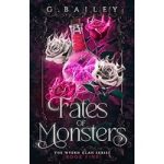 Fates of Monsters by G. Bailey
