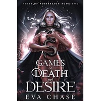 Games of Death and Desire by Eva Chase