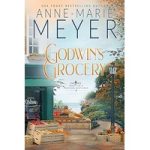 Godwin’s Grocery by Anne-Marie Meyer