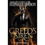 Greed’s Siren by Stephanie Hudson