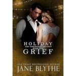 Holiday Grief by Jane Blythe