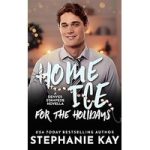 Home Ice for the Holidays by Stephanie Kay