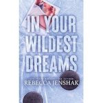 In Your Wildest Dreams by Rebecca Jenshak