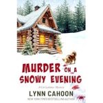 Murder On A Snowy Evening by Lynn Cahoon