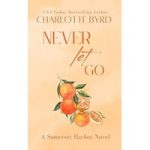 Never Let Go by Charlotte Byrd