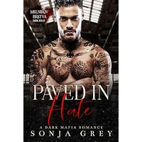Paved in Hate by Sonja Grey