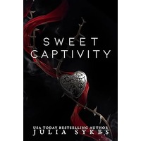 Sweet Captivity by Julia Sykes