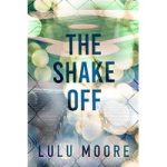 The Shake Off by Lulu Moore