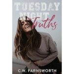 Tuesday Night Truths by C.W. Farnsworth