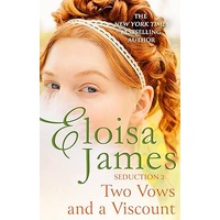 Two Vows and a Viscount by Eloisa James