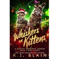 Whiskers on Kittens by R.J. Blain