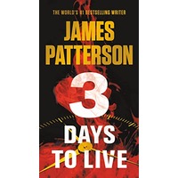 3 Days to Live by James Patterson