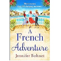 A French Adventure by Jennifer Bohnet