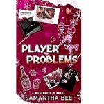 Player Problems by Samantha Bee