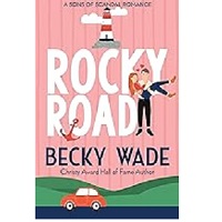 Rocky Road by Becky Wade