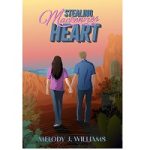 Stealing Mackenzie s Heart by Melody J. Williams