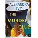 The Murder Club by Alexandra Ivy