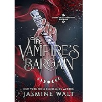 The Vampire s Bargain by Jasmine Walt