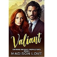 Valiant by Madison Love