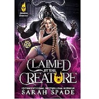 Claimed By the Creature by Sarah Spade