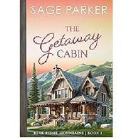 The Getaway Cabin by Sage Parker