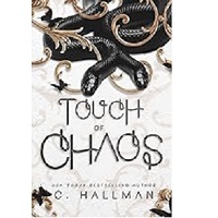 Touch of Chaos by C. Hallman
