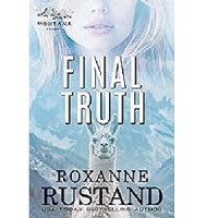 Final Truth by Roxanne Rustand